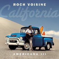 California dreamin' / La terre promise - Roch Voisine