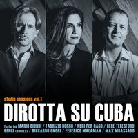 Gelosia - Dirotta Su Cuba, Neri Per Caso