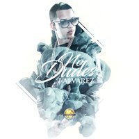 No Dudes - J Alvarez