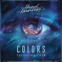 Colors - Headhunterz, Tatu