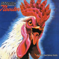 I CAN'T STAND IT - Atomic Rooster