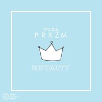 Royalty - PRXZM