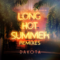 Long Hot Summer - Dakota, Isaiah Dreads, Zdot