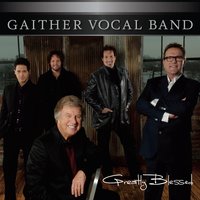 He's Alive - Gaither Vocal Band