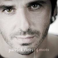 Toutes les peines - Patrick Fiori