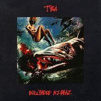 Hollywood N*ggaz - Tyga