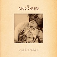 What Goes Around - The Anchoress