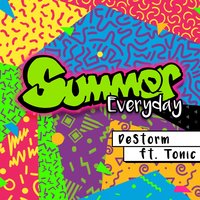 Summer Everyday - Destorm