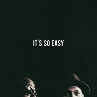 It's So Easy - Eric Roberson, Phonte