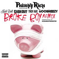 Broke Boy - Philthy Rich, Kash Doll, Troy Ave