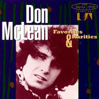 Since I Don't Have You - Don McLean