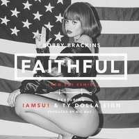 Faithful - Bobby Brackins, Ty Dolla $ign, Iamsu!