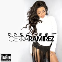 Discreet - Cierra Ramirez