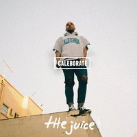 The Juice - Caleborate