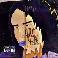 Good Girl Gone Bad - Troy Ave