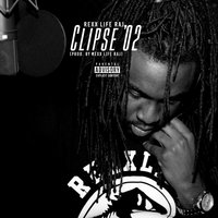 Clipse '02 - Rexx Life Raj