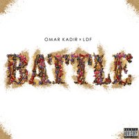 Battle - Omar Kadir, LDF