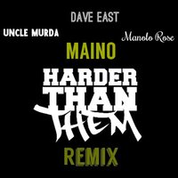 Harder Than Them - Maino, Dave East, Uncle Murda