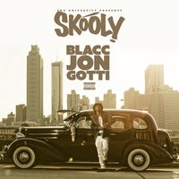 Blacc Jon Gotti Intro - Skooly