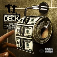 Bankrolls On Deck - Bankroll Mafia, Young Thug, T.I.