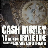 Cash Money - YG, Krayzie Bone