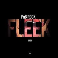 Fleek - PnB Rock