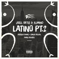 Latino Pt. 2 - Joell Ortiz, !llmind, Chris Rivers