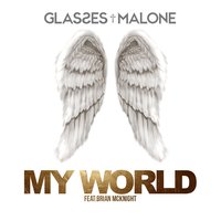 My World - Glasses Malone, Brian McKnight