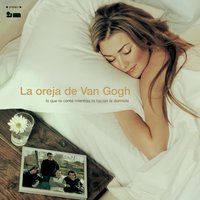 Historia de un Sueño - La Oreja de Van Gogh