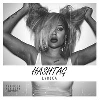 Hashtag - Lyrica Anderson