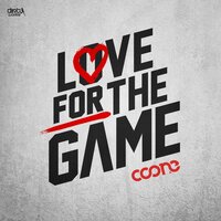 Love for the Game - Coone
