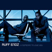 Would U Leave Me - Ruff Endz