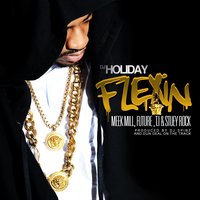 Flexin - DJ Holiday, Future, T.I.