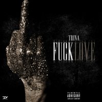 F*ck Love - Trina