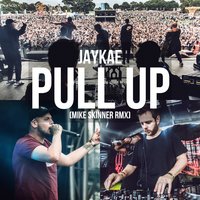 Pull Up - Jaykae