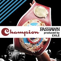 Champion - Fashawn