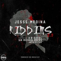 Riddims 2.0 (2.0) - Jesse Medina, Ab-Soul, Sir Michael Rocks