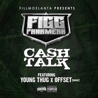 Cash Talk - Figg Panamera, Young Thug, Offset