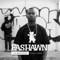 The Beginning - Fashawn