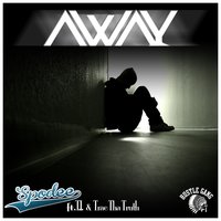 Away - Spodee, T.I., Trae Tha Truth