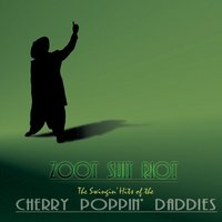 Cherry Poppin' Daddy Strut - Cherry Poppin' Daddies