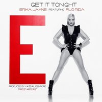 Get It Tonight - Erika Jayne, Flo Rida