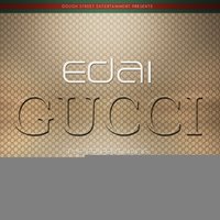 Gucci - Edai, Chief Keef