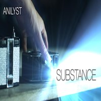 Substance - Anilyst