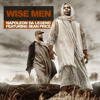 Wise Men - Napoleon Da Legend, Sean Price