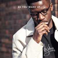 As You Wake Up - Kelvin Jones