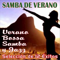 Tan Agradable (Summer Samba) - Marcos Valle