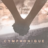 Been Through It All - Cymphonique, Moe Roy