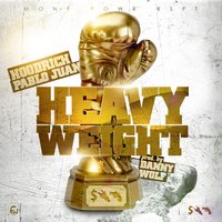 Heavyweight - HoodRich Pablo Juan