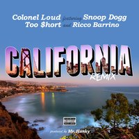 California - Colonel Loud, Snoop Dogg, Too Short